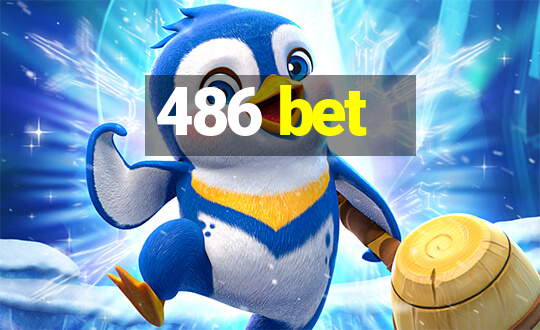 486 bet