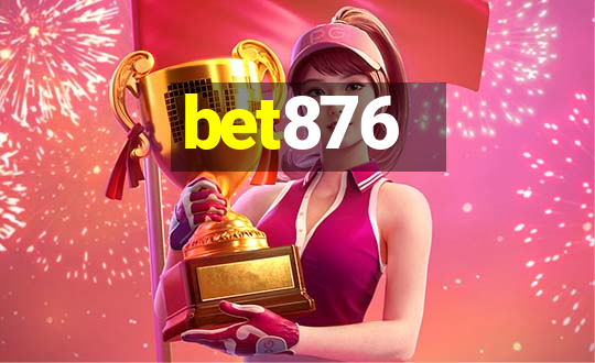 bet876