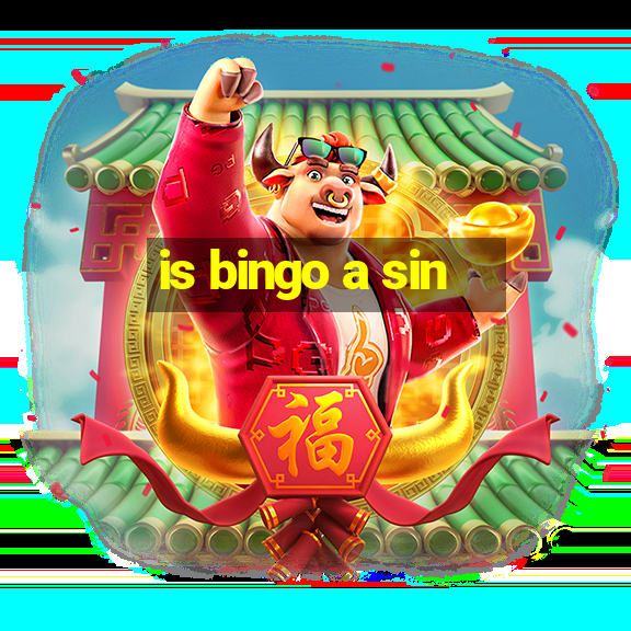 is bingo a sin