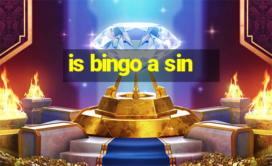 is bingo a sin