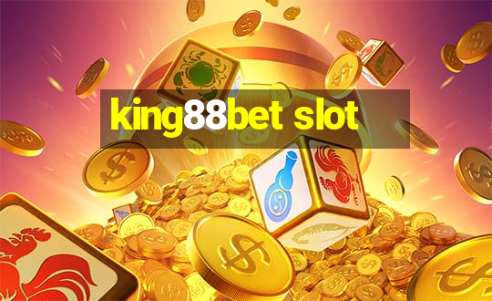 king88bet slot