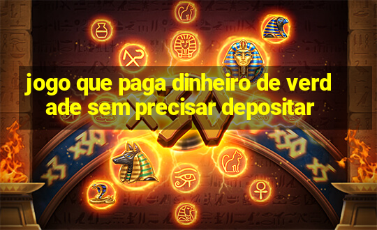 jogo que paga dinheiro de verdade sem precisar depositar