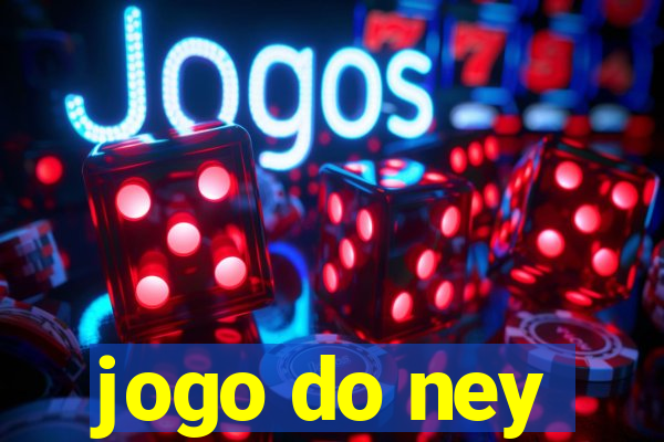 jogo do ney