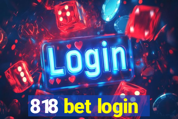 818 bet login