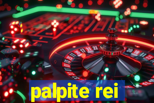 palpite rei