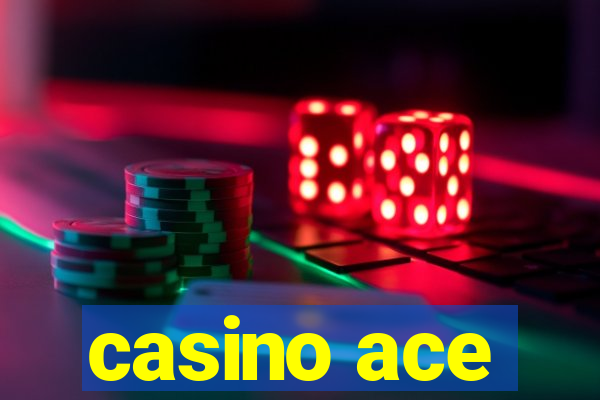 casino ace