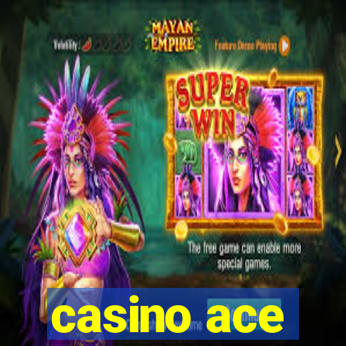 casino ace