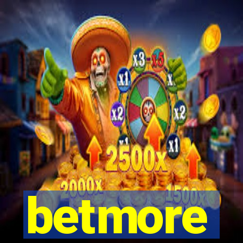 betmore