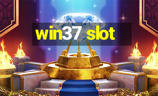 win37 slot