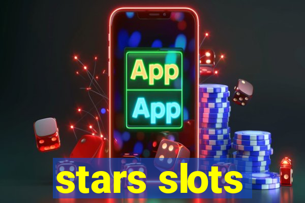 stars slots