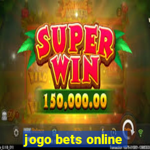 jogo bets online