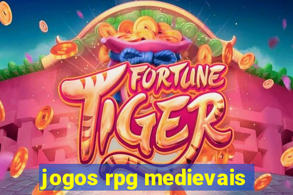 jogos rpg medievais