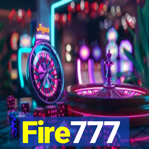 Fire777