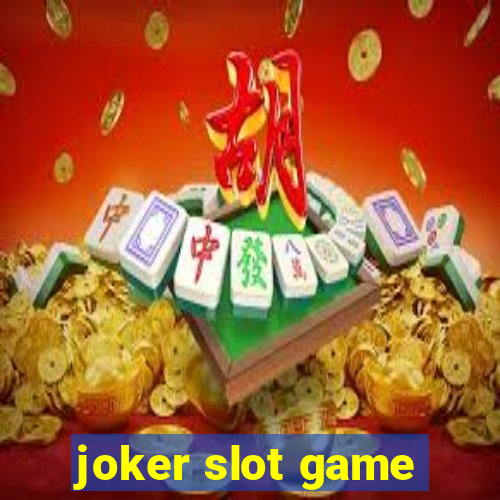 joker slot game