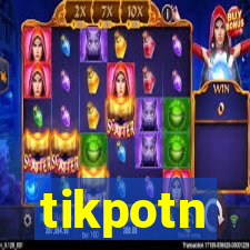 tikpotn