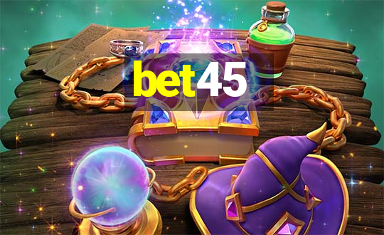 bet45