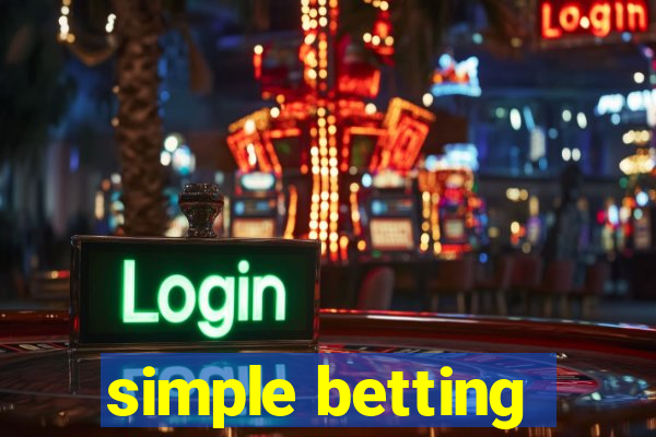 simple betting