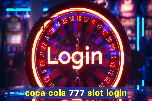 coca cola 777 slot login