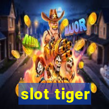 slot tiger