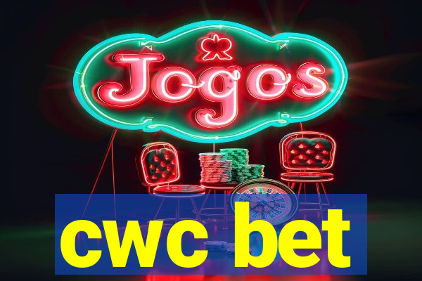 cwc bet