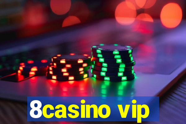 8casino vip