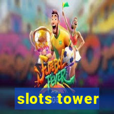 slots tower