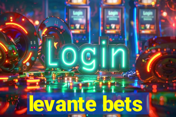 levante bets