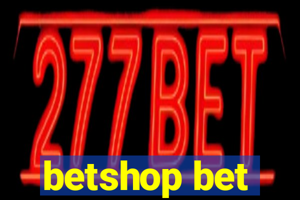 betshop bet