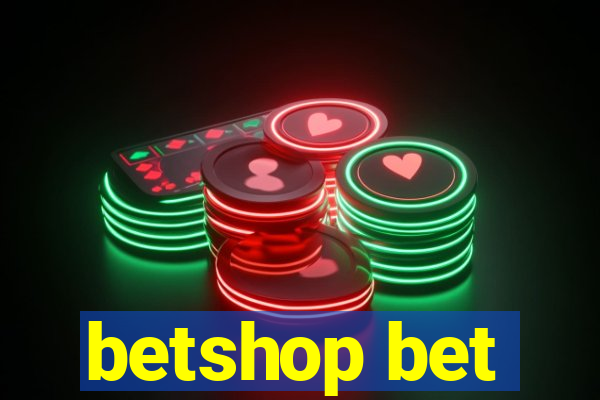 betshop bet