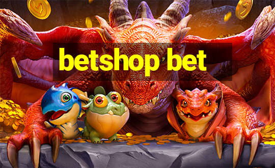 betshop bet