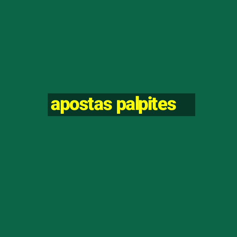 apostas palpites