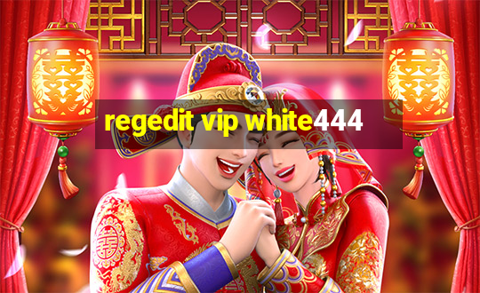 regedit vip white444