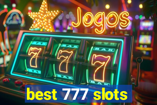 best 777 slots