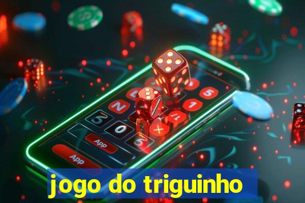 jogo do triguinho