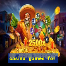 casino games for free online