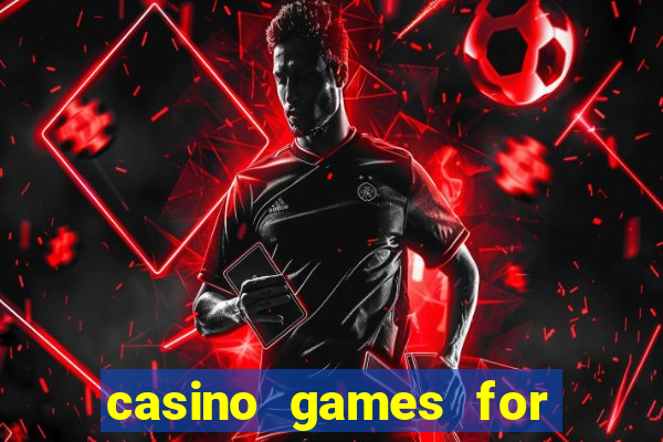 casino games for free online