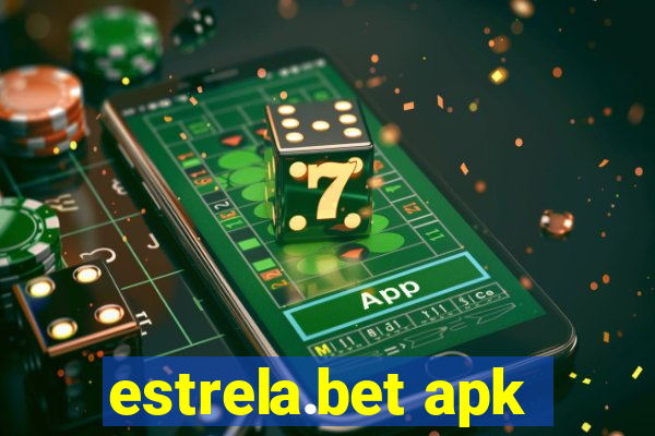 estrela.bet apk