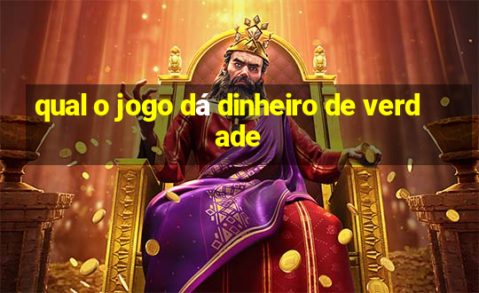 qual o jogo dá dinheiro de verdade