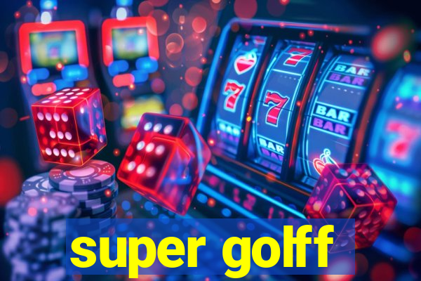 super golff