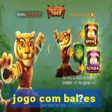 jogo com bal?es