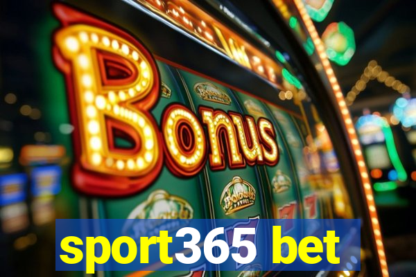 sport365 bet