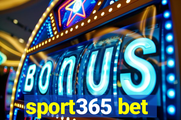 sport365 bet