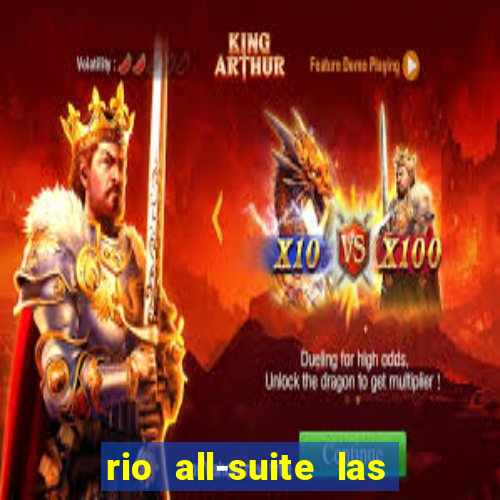 rio all-suite las vegas hotel & casino