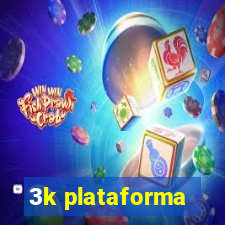 3k plataforma