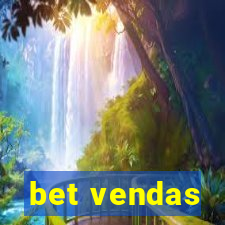 bet vendas