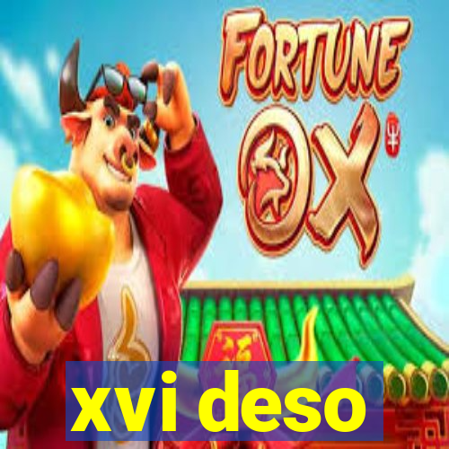 xvi deso