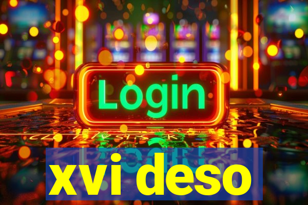 xvi deso