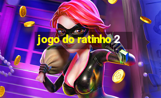 jogo do ratinho 2