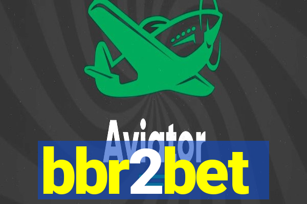 bbr2bet