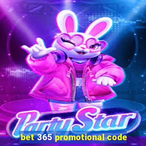 bet 365 promotional code